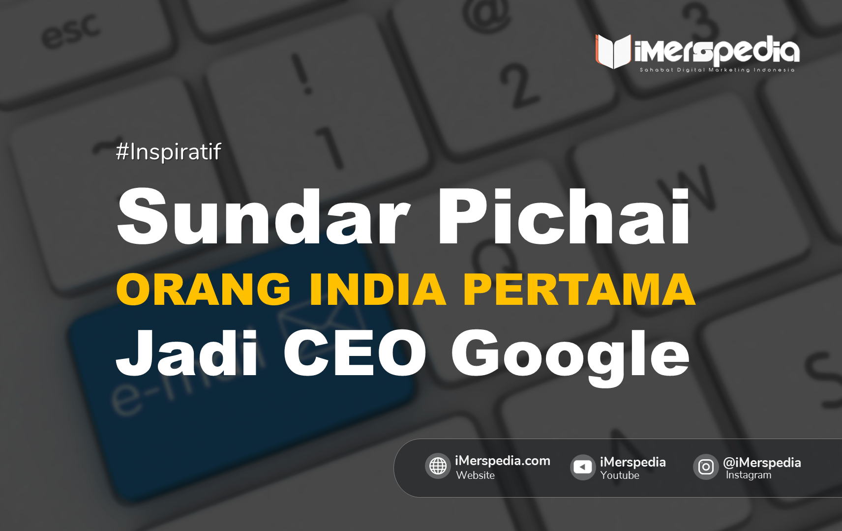 Kisah orang india pertama jadi CEO Google