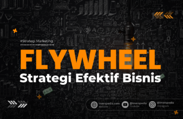 Strategi Marketing Flywheel