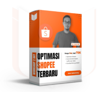 Kelas Cara Jualan Di Shopee dan Teknik Optimasi