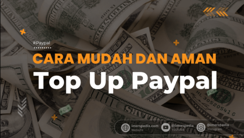 Cara Mudah dan Aman Top Up PayPal di Indonesia