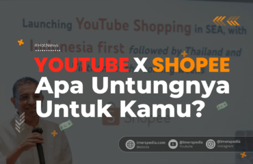 Youtube Kerjasama Dengan Shopee