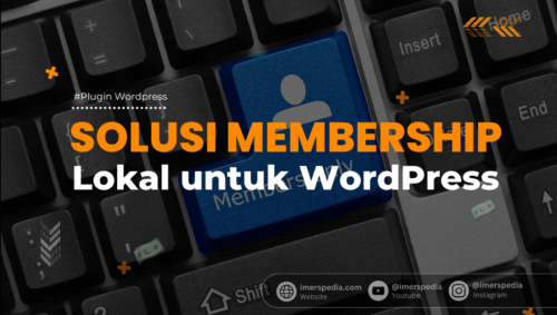 Solusi Membership Lokal untuk WordPress